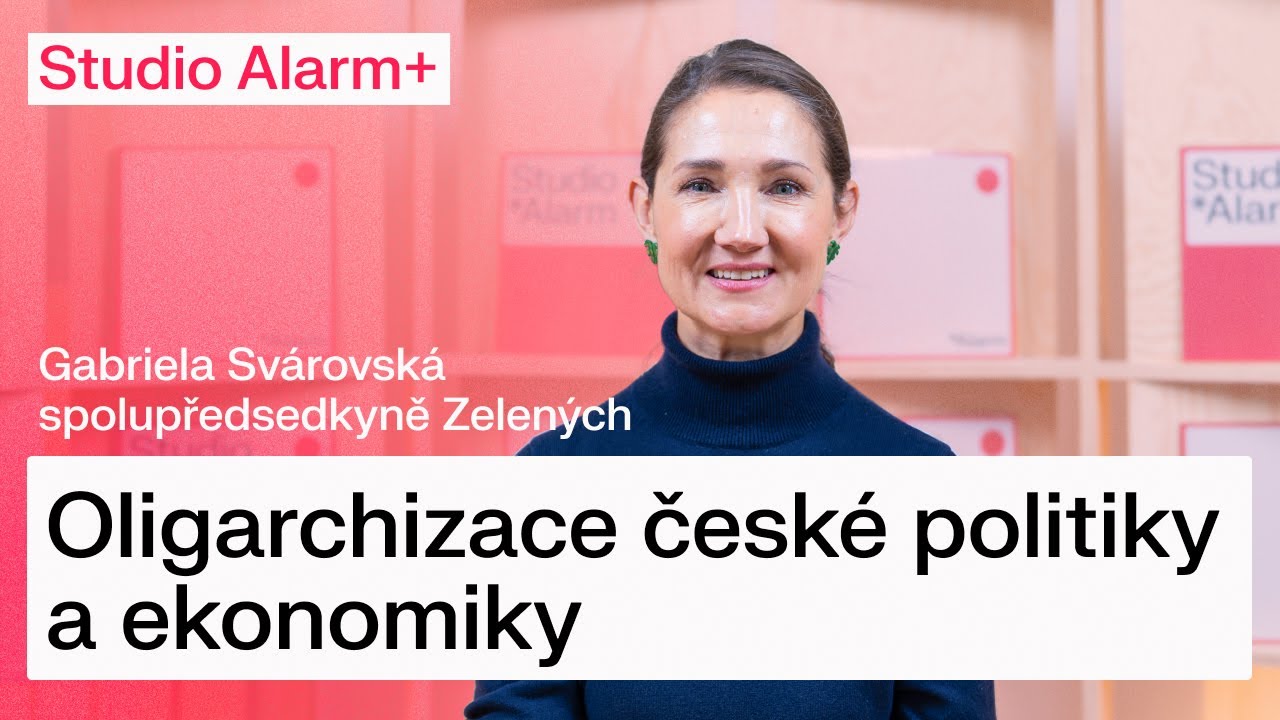 Ničí českou společnost oligarchizace politiky a ekonomiky? | Rozhovor s Gabrielou Svárovskou