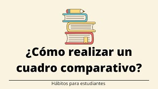 Cómo realizar un cuadro comparativo fácilmente