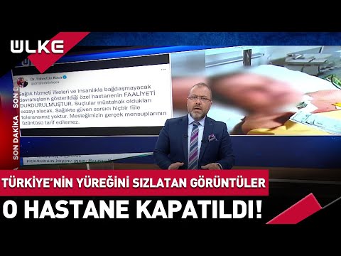 Türkiye'nin Yüreğini Sızlatan Görüntülerle İlgili Yeni Gelişme: Bayındır Hastanesi Kapatıldı!