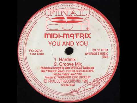 Midi-Matrix — Midi Matrix - You And You (groove mix) Final Cut Records 1992