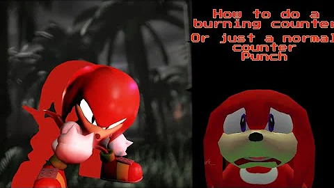 How to do burning counter with knuckles||outcome memories guide