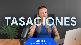 Tasaciones inmobiliarias | 2clics CRM inmobiliario
