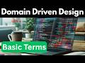 Domain Driven Design - Introduction | Basic Terminology | DDD
