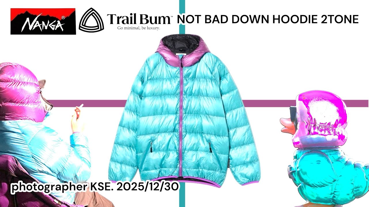 NANGA x TRAIL BUM【ナンガ x トレイル バム】- NOT BAD DOWN HOODIE 