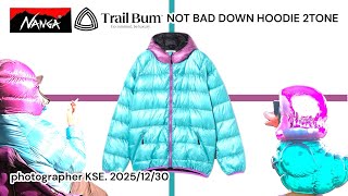 NANGA x TRAIL BUM【ナンガ x トレイル バム】- NOT BAD DOWN HOODIE