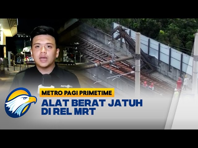 Operasional MRT Diberhentikan Sementara Akibat Alat Berat Jatuh di Rel MRT class=