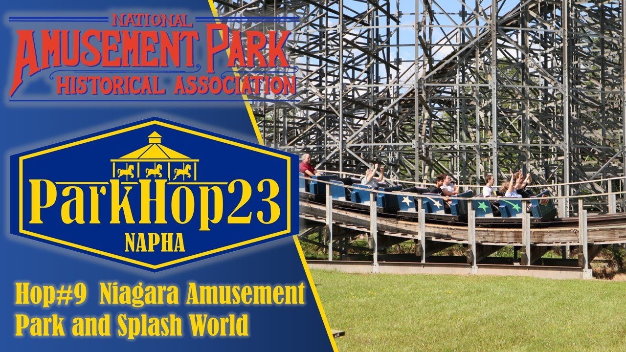 Niagara Amusement Park and Splash World: Hop 9 of 9 | NAPHA ParkHop23