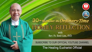 Thirtieth Sunday in Ordinary Time (Homily Reflection)