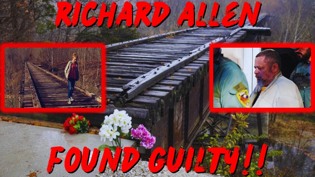 Jury finds Richard Allen Guilty on All Charges in the Delphi Murders ...