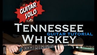 Tennessee Whiskey guitar solo