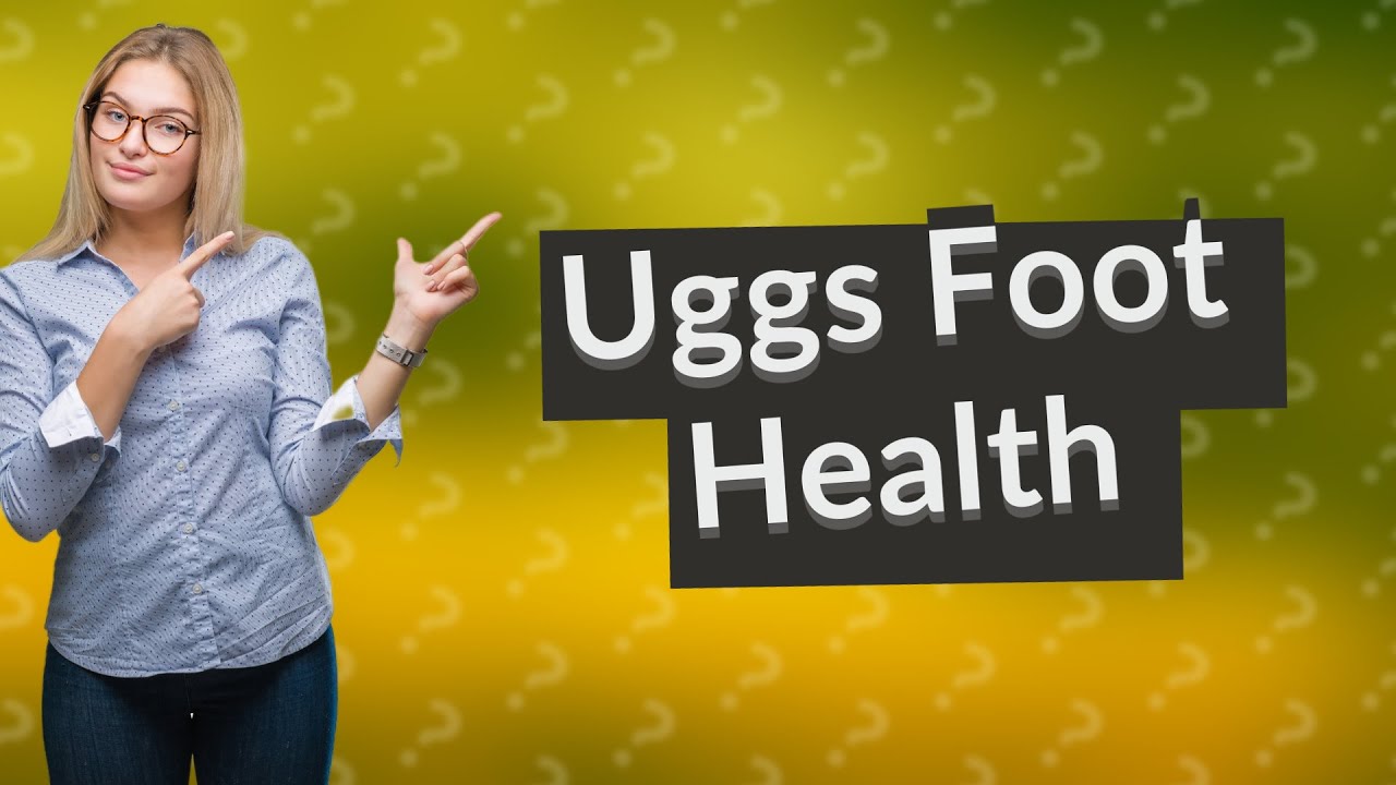 Are Uggs bad for your feet? YouTube