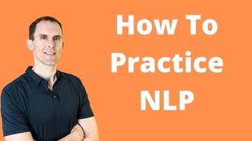 How Do I Practice NLP?