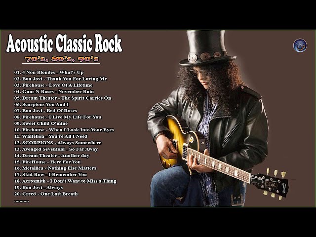 Greatest Acoustic Classic Rock 70s 80s 90s | White Lion, Bon Jovi | 4 Non Blondes - What's Up class=