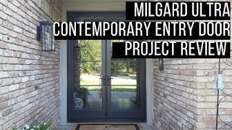 Milgard Ultra Contemporary Entry Door Project Review