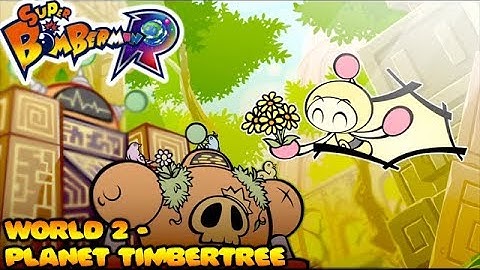 Super Bomberman R [World 2 - Planet Timbertree]