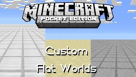Custom Flat Worlds | MCPE Maps Showcase
