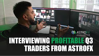Interviewing Profitable Q3 Traders from AstroFX