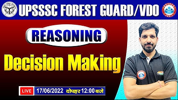 Decision Making Tricks in Reasoning | UPSSSC Forest Guard Reasoning | Reasoning For UPSSSC VDO, #1