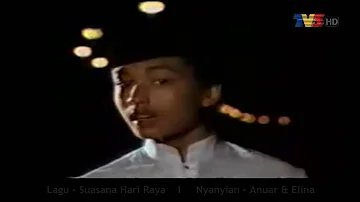 Suasana Hari Raya - Anuar Zain & Ellina