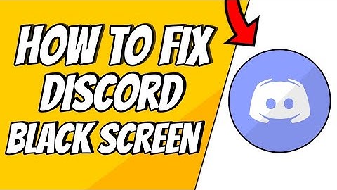 How to fix discord black screen in 2021 with new methods