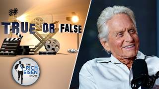 Information Celebrity True or False with 2-Time Oscar Winner Michael Douglas | The Rich Eisen Show Guide