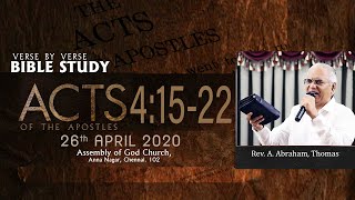 26th APRIL 2020 | Bible Study - Acts 4:15-22 |  Message by Rev.A.Abraham Thomas | AG CHURCH