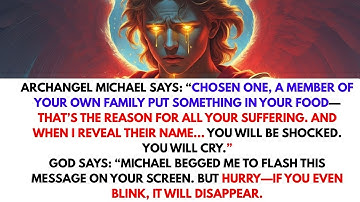 ⚠️ Michael Says: A Family Member Poisoned You—Blink & This Message Will Vanish Forever