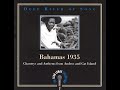 Capture de la vidéo Bahamas 1935: Chanteys And Anthems From Andros And Cat Island (Black History Month '21)