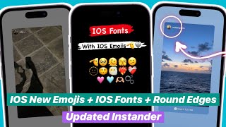 Instander Tutorial | IOS Emojis + IOS Fonts + Share Reels like Iphone + Repost Story Round Edges🔥