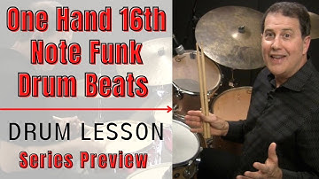One Hand 16th Note Funk Drum Beats -  Series Preview