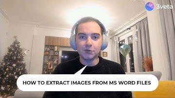 How to Extract Images from Word Files | Tips & Tricks