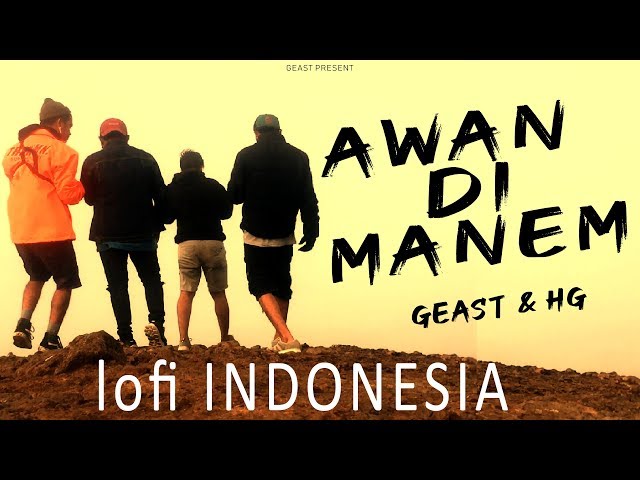 GEAST YK & HG - AWAN DI MANEM ( VIDEO MUSIC ) class=