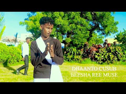 SHUCAYB JACELOOW DHAANTO CUSUB BEESHA REE MUUSE VIDEO 2024