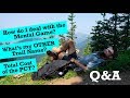 Total Cost for the PCT, Mental Game, & My “OTHER” Trail Name... Q&A