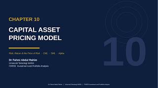 FIN552 Investment and Portfolio Analysis: Chapter 10: Capital Asset Pricing Model (CAPM)