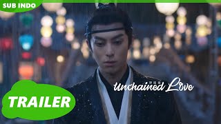 Unchained Love | Trailer | iQIYI Indonesia