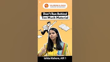 Ishita Kishore AIR-1 Don’t run behind too much material #vajiramandravi