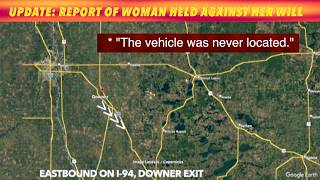 UPDATE: Report Of Woman Held Against Her Will