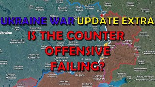 Ukraine War Upd. EXTRA (20230823): Is the Ukrainian Counteroffensive Failing