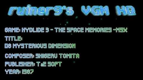 Hydlide 3 - The Space Memories -MSX OST 08 Mysterious Dimension