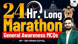 24 hrs long Marathon General Awareness MCQs by Dr Vipan Goyal l Study IQ l GS MCQs Marathon