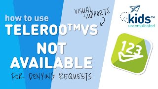 Kids Uncomplicated: Using the Teleroo Visual Support App to Create a Not Available Visual screenshot 5
