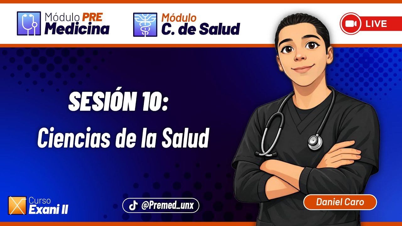 Módulos Específicos - EXANI-II / PreMedicina Clase 10 - Ciencias de la salud 💉🩺