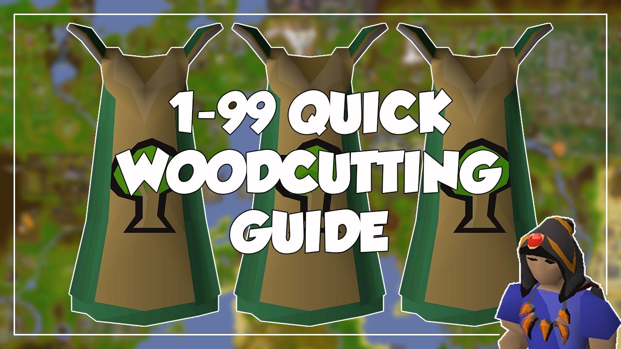 199 Quick Woodcutting Guide Old School Runescape/OSRS YouTube