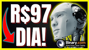 ✅ O SUPER MAESTRO ROBÔ BINARY.COM FAZ R$97 DIA EM CONTA REAL