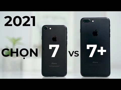 Năm 2021 có còn nên mua IPHONE 7 HAY IPHONE 7 PLUS?