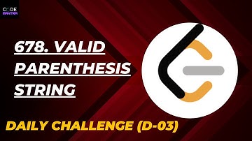 678. Valid Parenthesis String (07/04/24) || Leetcode Daily Challenge || DSA || String || Stack
