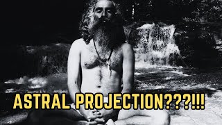 SADHGURU: Is Astral Travel Possible???