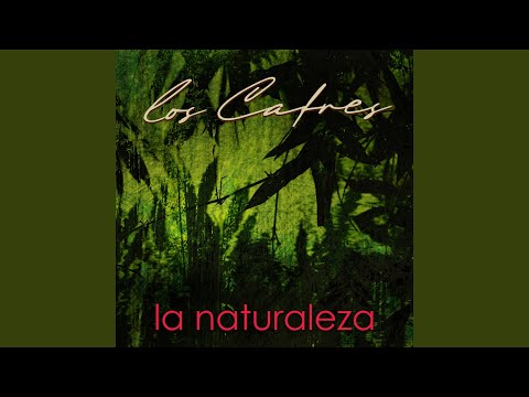 Los Cafres - La Naturaleza
