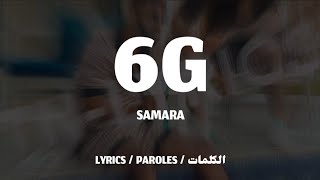 SAMARA - 6G + LYRICS {TN-L}